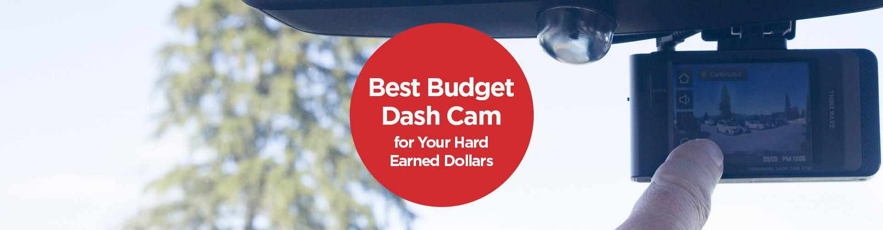 Best Budget Dash Cams for Your Hard-Earned Dollars -  - BlackboxMyCar Canada