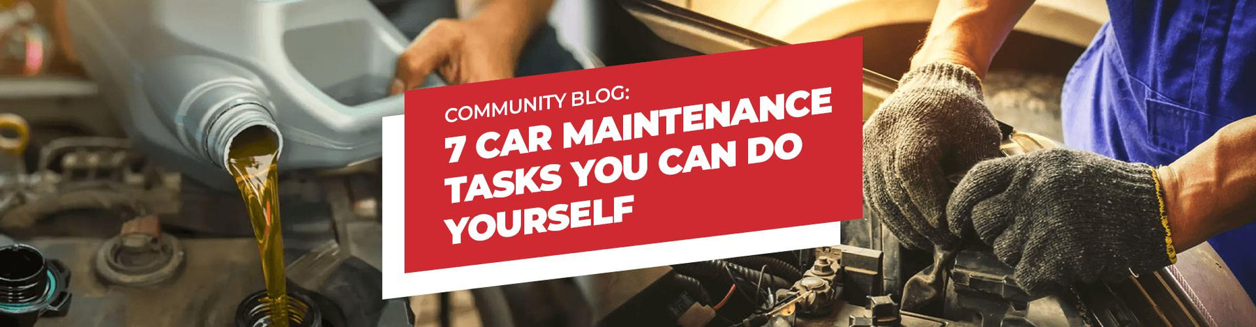 7 Car Maintenance Tasks You Can Do Yourself -  - BlackboxMyCar Canada