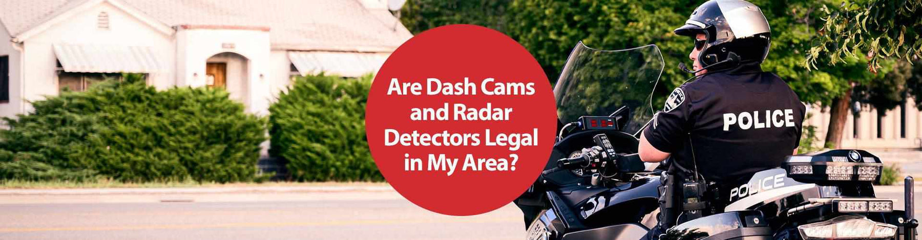 Dash Cam and Radar Detector Laws You Need to Know -  - BlackboxMyCar Canada
