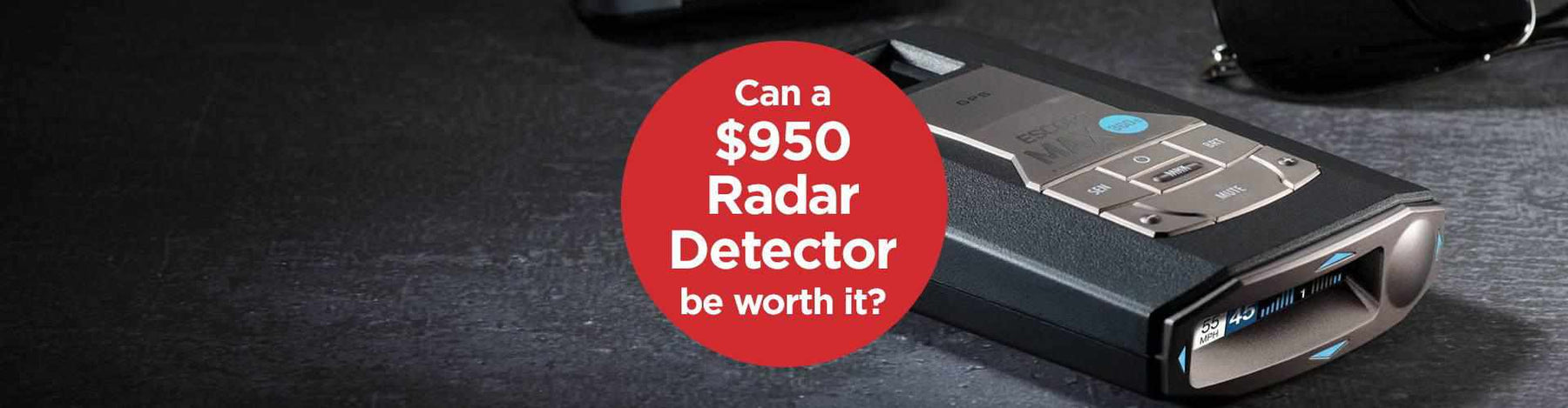 Escort Max 360C: Can a $950 Radar Detector Be Worth It? -  - BlackboxMyCar Canada