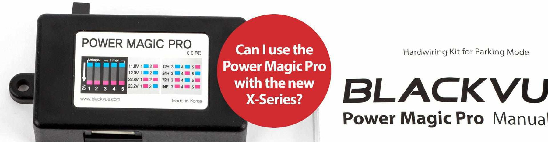 Blackvue X-Series: battery pack, hardwiring kit or PMP? -  - BlackboxMyCar Canada