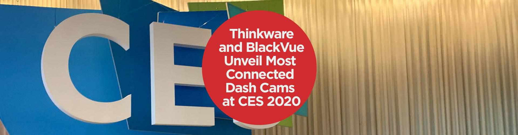 Thinkware and BlackVue Unveil Most Connected Dash Cams at CES 2020 - - BlackboxMyCar Canada