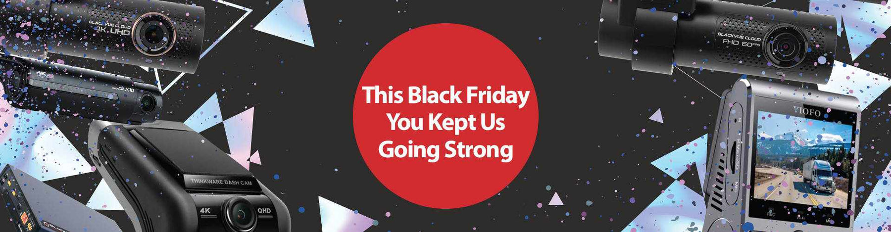 You Kept Us Going Strong This Black Friday - - BlackboxMyCar Canada
